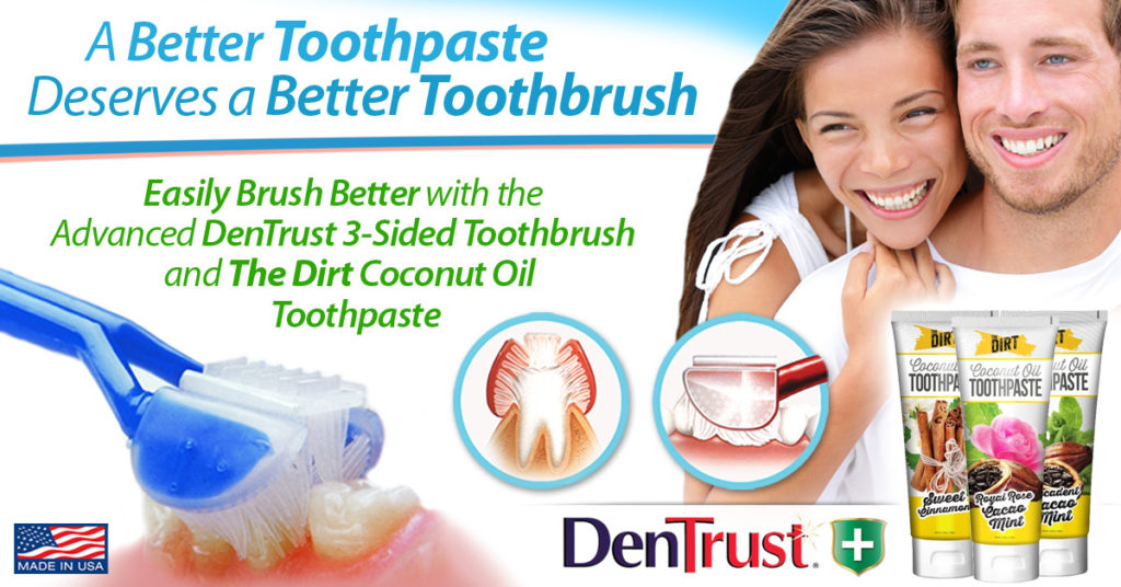 DenTrust Plus:  The Dirt Toothpaste